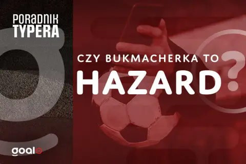 Poradnik Typera pyta: czy bukmacherka to hazard? Piłka nożna i smartfon w tle.