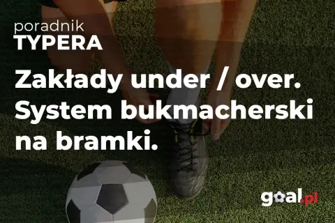 Poradnik Typera: Zakłady under/over na bramki. Co to znaczy poniżej 2.5 gola? Piłkarz wiąże sznurówki.